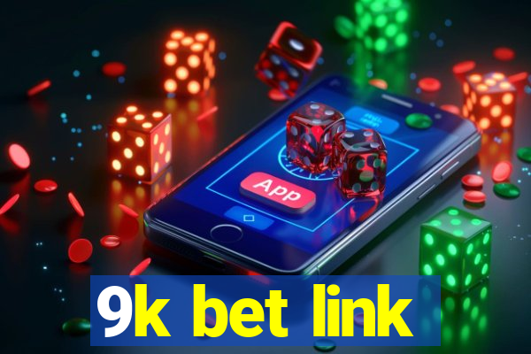 9k bet link